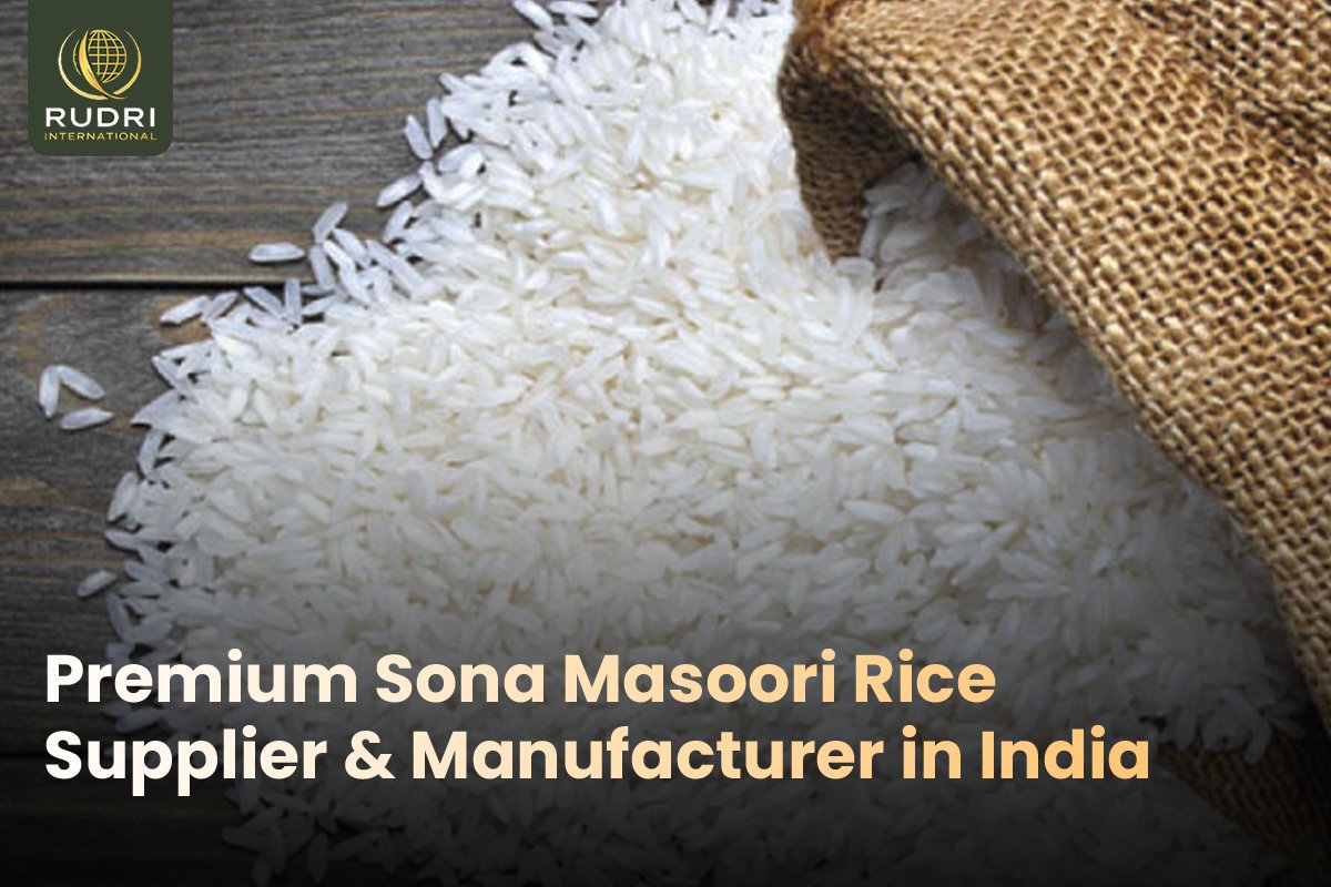 Top 10 Premium Sona Masoori Rice Suppliers in India